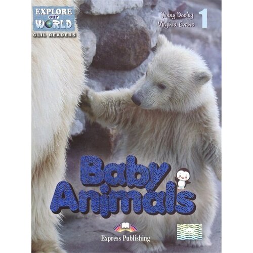 Baby Animals. Level 1. Книга для чтения