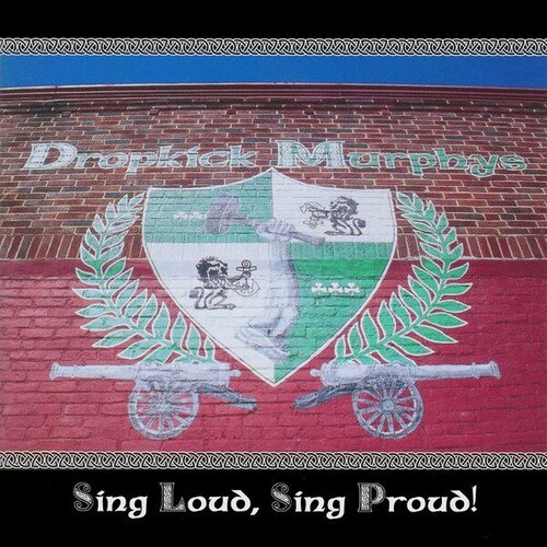 Компакт-диск Warner Dropkick Murphys – Sing Loud, Sing Proud!