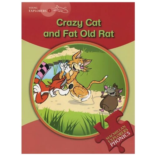 Gill Munton "Crazy Cat and Fat Old Rat: Young Explorers: Level 1"