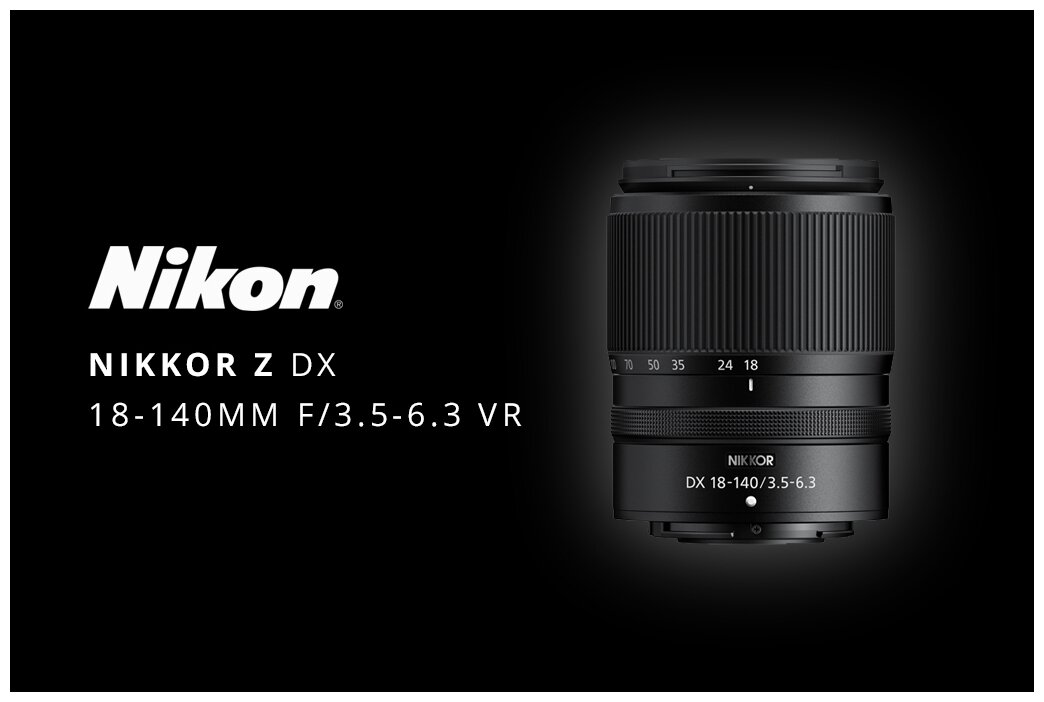 Nikon NIKKOR Z DX 18-140mm f/3.5-6.3 VR - фото №5