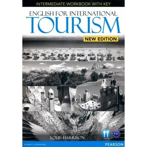 Louis harrison: english for international tourism. intermediate. workbook with key. b1-b1+ (+cd)