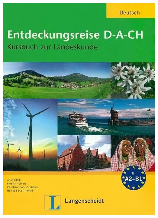 Entdeckungsreise D-A-CH. A2-B1. Kursbuch zur Landeskunde - фото №1