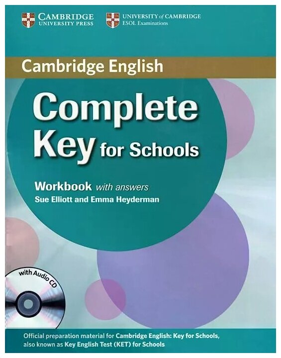 Complete. Key for Schools. A2. Workbook with Answers + CD