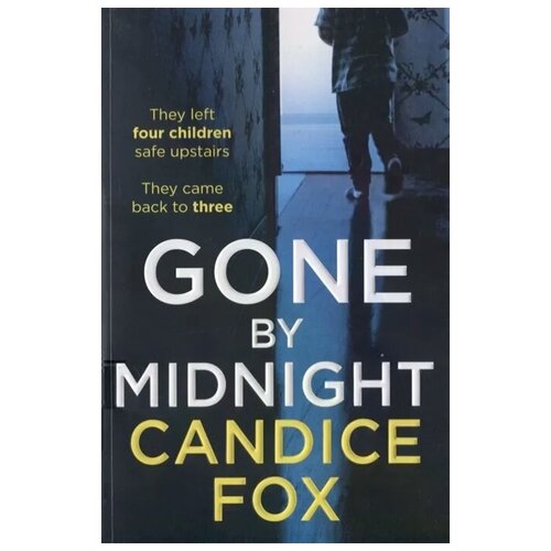 Fox C. "Gone by Midnight"