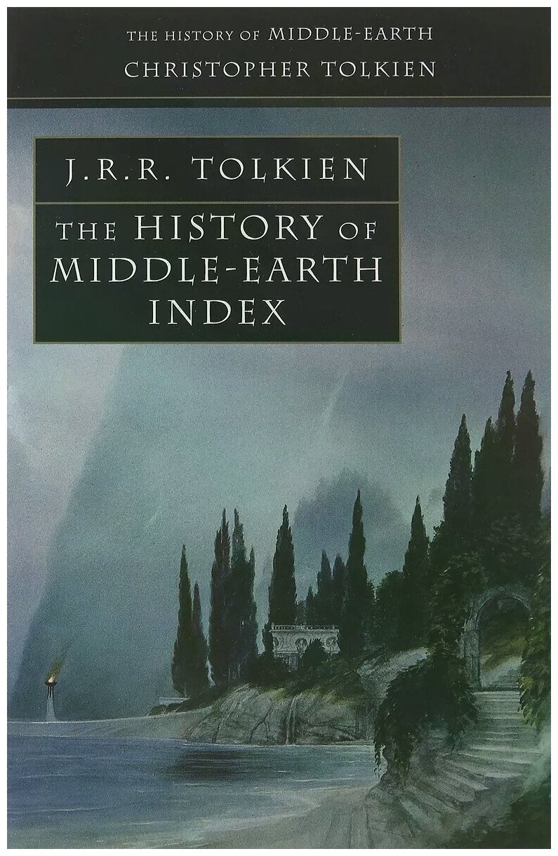 The History of Middle Earth Index - фото №1