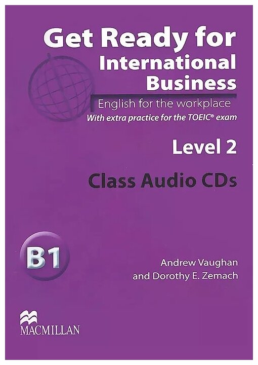 Книга Get Ready for International Business Level 2 Class Audio CDs (TOEIC) - фото №1