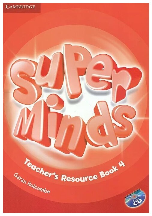 Super Minds 4 Teacher's Resource Book with Audio CD