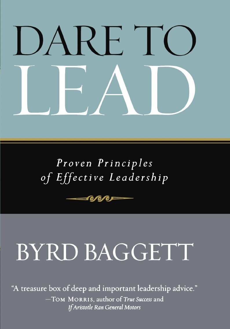 Dare to Lead. Proven Principles of Effective Leadership