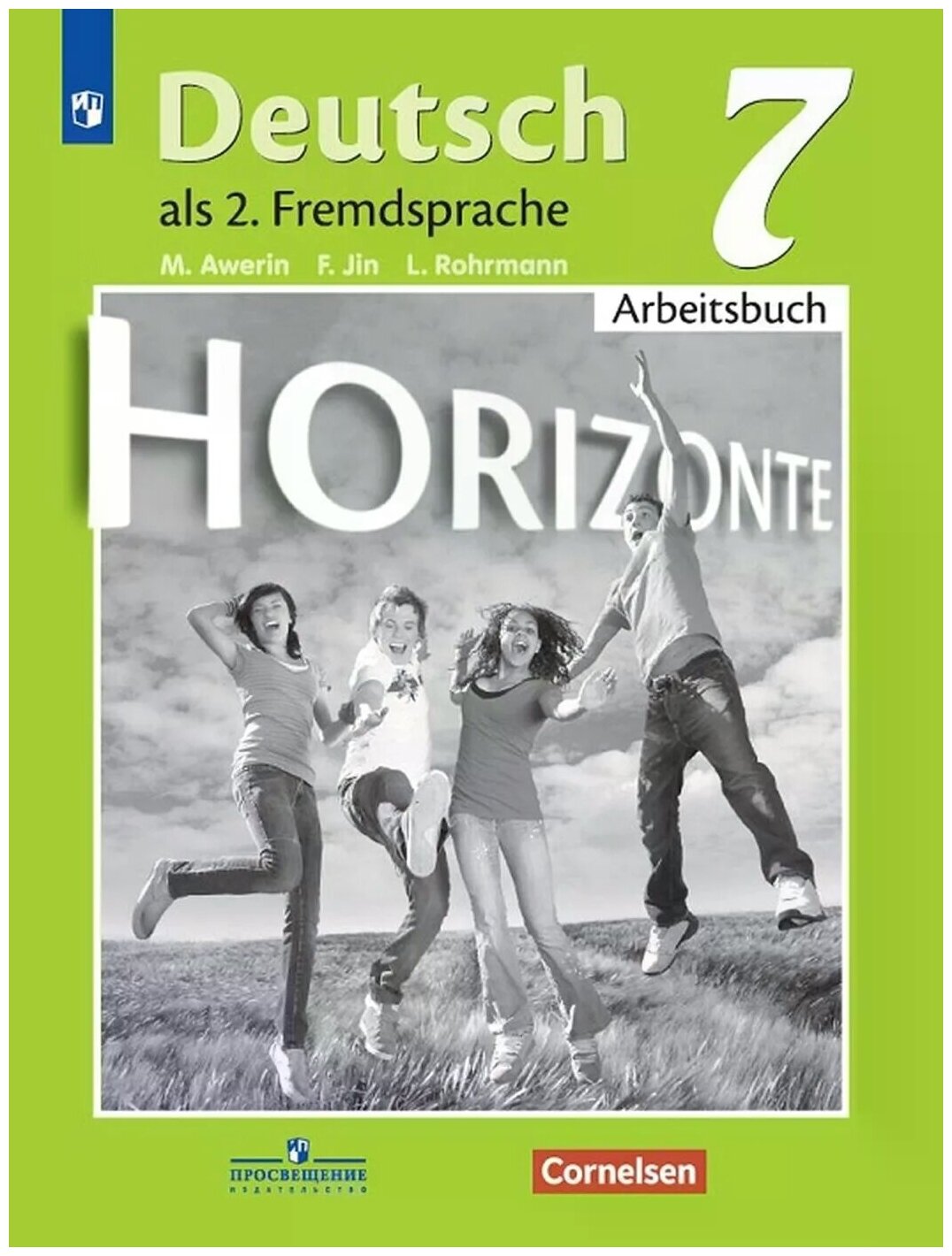 Deutsch. Arbeitsbuch / Немецкий язык. Второй иностранный язык. Рабочая тетрадь. 7 класс. Учебное пособие для общеобразовательных организаций - фото №1