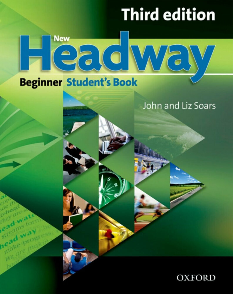 New Headway Beginner Third Edition Student's Book