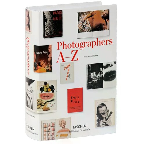 Koetzle Hans-Michael "Photographers A-Z"