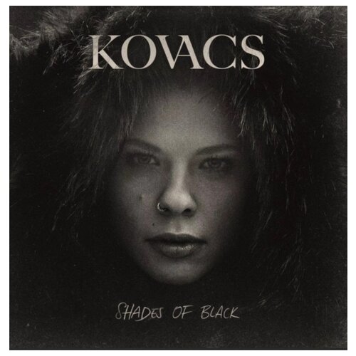 Warner Bros. Kovacs. Shades Of Black (виниловая пластинка) виниловые пластинки warner music central europe thomas anders pures leben 3lp