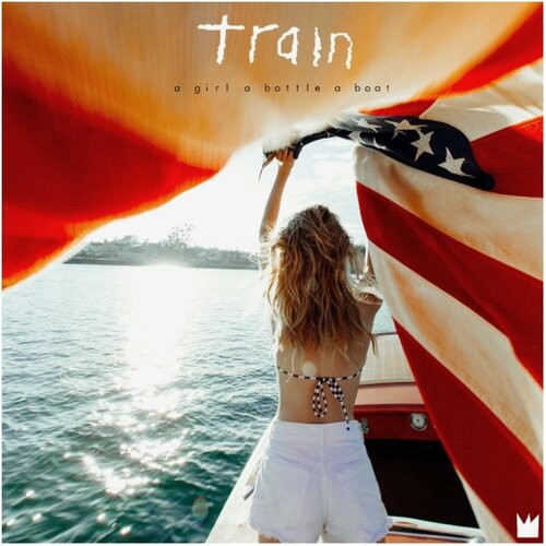 Виниловая пластинка Train, A Girl A Bottle A Boat (0889854086114) hot sale a4 a5 a6 good prices advertising printing book