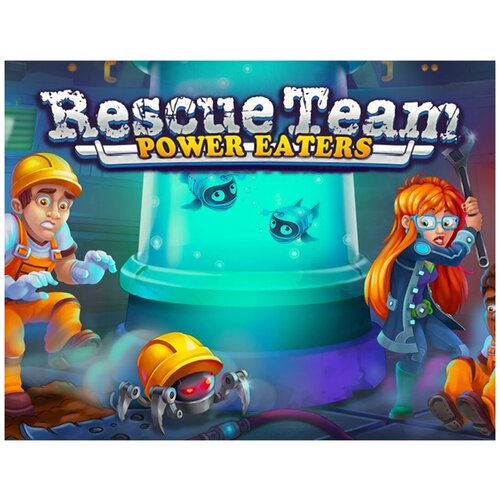 Rescue Team: Power Eaters