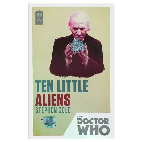 Cole Stephen "Doctor Who: Ten Little Aliens"