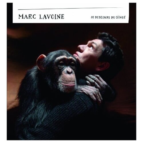 Marc Lavoine: Je Descends Du Singe