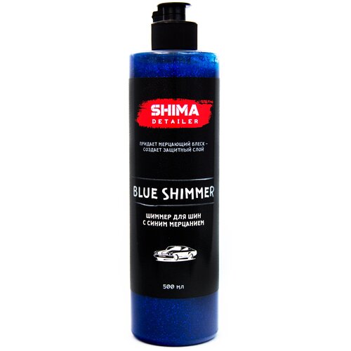 фото Чернитель шин shima detailer blue shimmer очиститель шин, гель с эффектом синего мерцающего блеска (шиммер для шин) 500 мл 4603740921268
