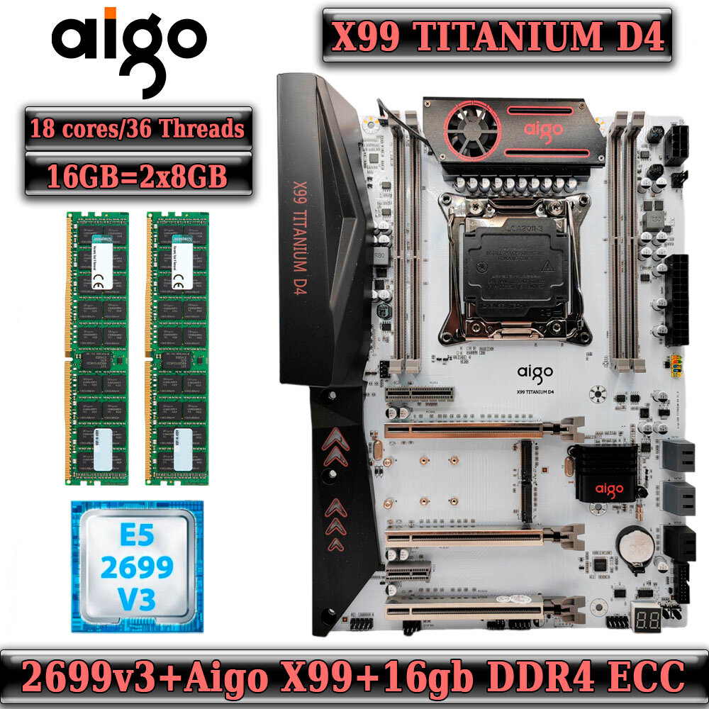 Комплект материнская плата Aigo X99 Titanium D4 + Xeon 2699V3 + 16GB DDR4 ECC 2X8GB