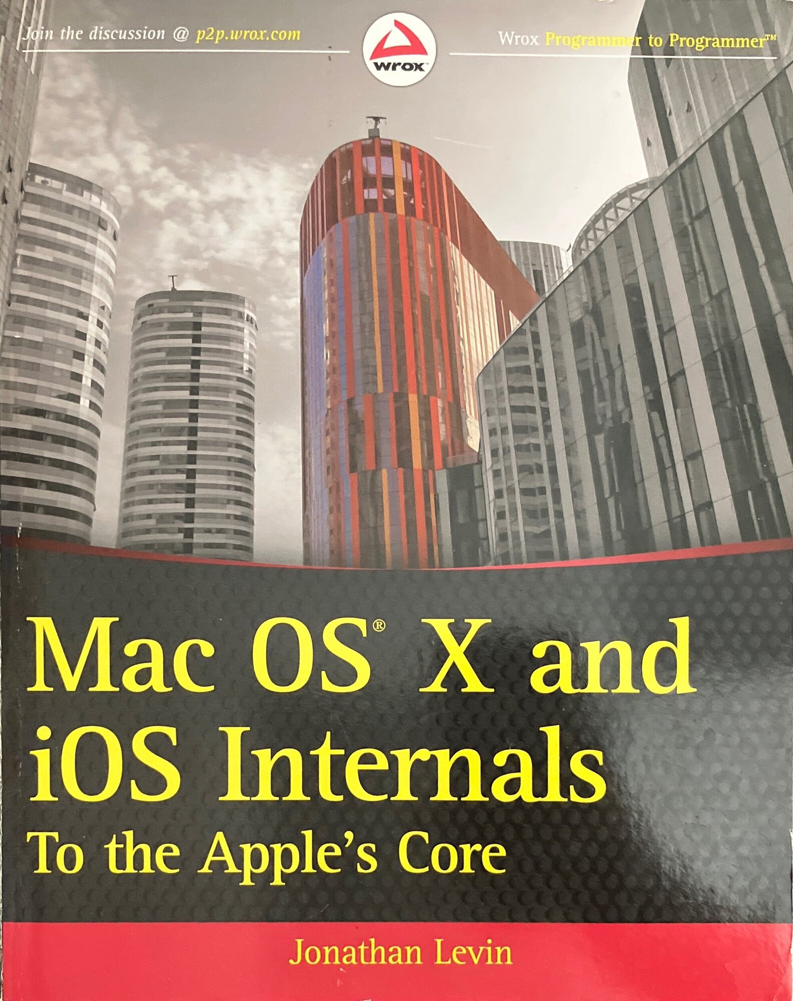 Mac OS X and iOS Internals: To the Apple's Core (Wrox Programmer to Programmer) 2012 г.