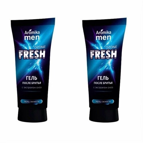 Гель после бритья Aromika Men Fresh Ozon, Алоэ, туба, 70 гр, 2 шт