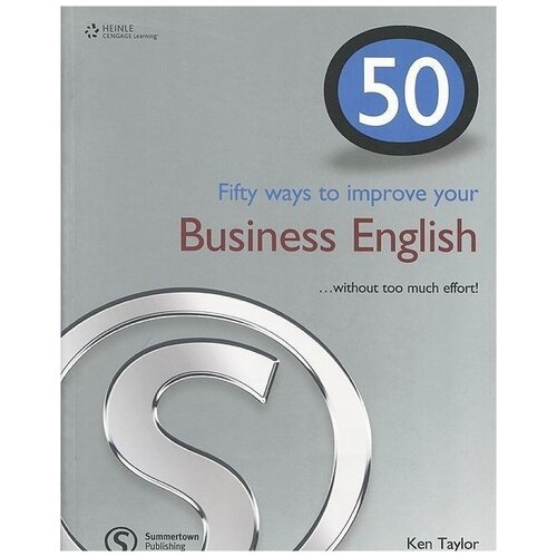 Taylor K. "50 Ways to Improve Your Business English"