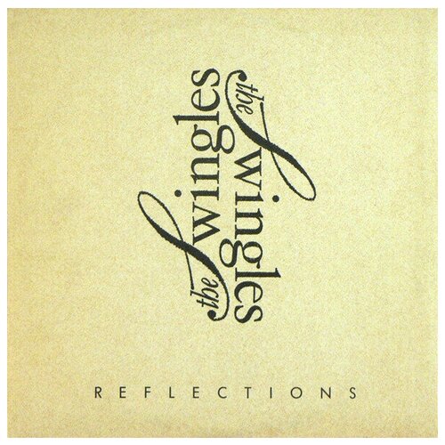 The Swingles - Reflections / Винтажная виниловая пластинка