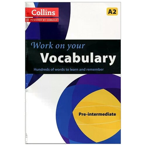 "Collins Work on Your Vocabulary: Pre-intermediate A2"