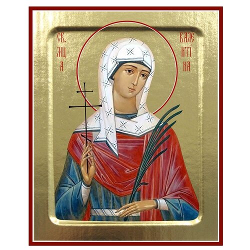 Икона мученицы Валентины, 12.5х16 см, вес: 272 г, цвет: золотистый/красный