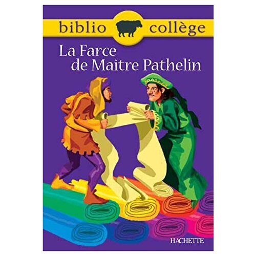 Bibliocollège - La Farce de Maître Pathelin