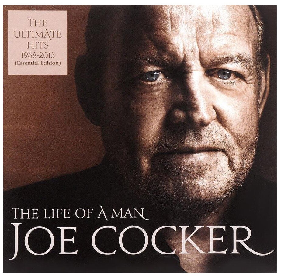 Sony Music Joe Cocker. The Life Of A Man. The Ultimate Hits 1968 - 2013 (2 виниловые пластинки)