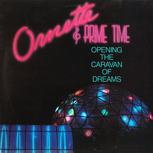 Старый винил, Caravan Of Dreams Productions, ORNETTE COLEMAN & PRIME TIME - Opening The Caravan Of Dreams (LP, Used)