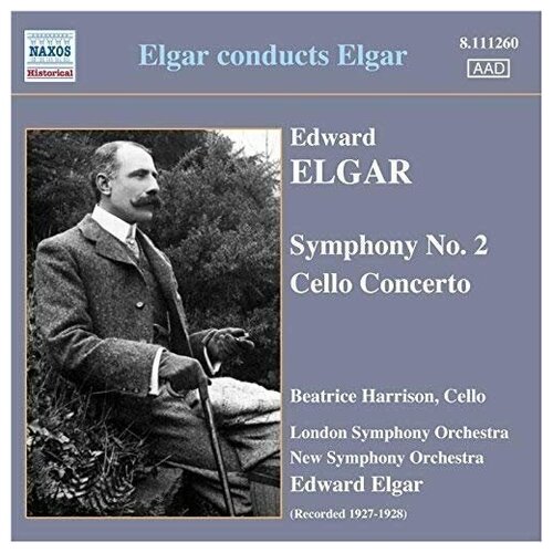 elgar the very best of salut d amour cello concerto symphony sea pictures naxos cd deu компакт диск 2шт Elgar - Symphony 2 / Cello Concerto-Elgar/Beatrice Harrison Naxos CD Deu ( Компакт-диск 1шт)