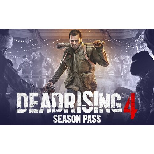 DEAD RISING 4 Season Pass