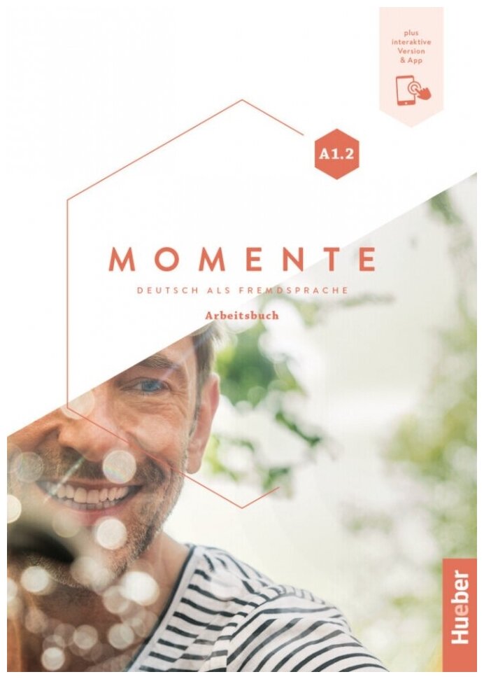 Momente A1.2. Arbeitsbuch plus interaktive Version. Deutsch als Fremdsprache - фото №1