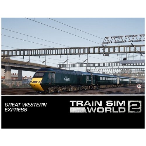 Train Sim World 2: Great Western Express Route Add-On