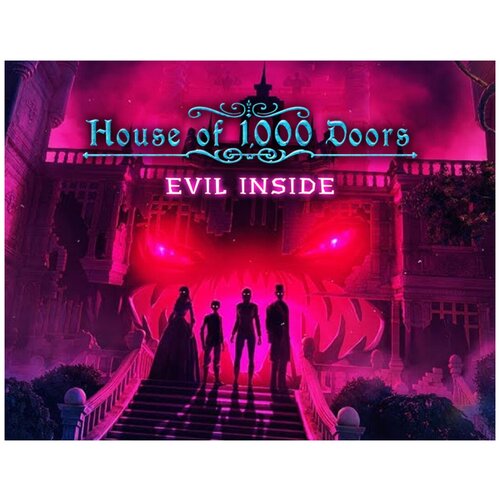 House of 1000 Doors: Evil Inside