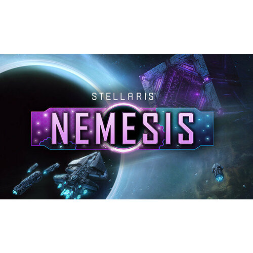 Дополнение Stellaris Nemesis для PC STEAM Регион активации Российская Федерация электронная версия 599₽