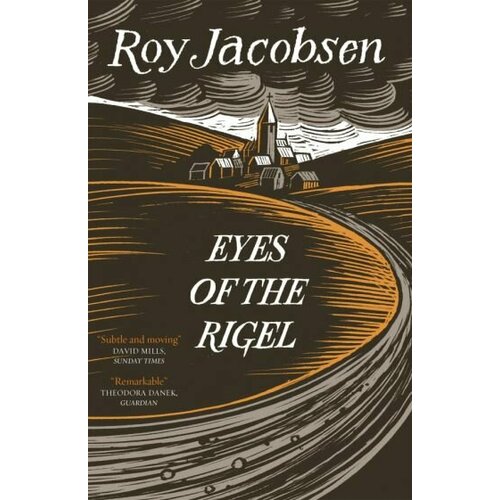 Roy Jacobsen - Eyes of the Rigel