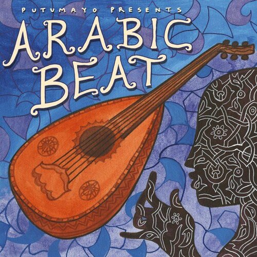 Компакт-диск Warner V/A – Putumayo Presents Arabic Beat