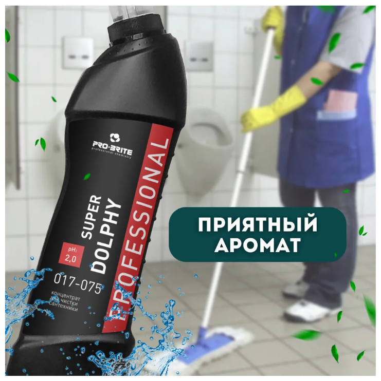 Pro-Brite / Super Dolphy Средство для мытья сантехники / концентрат / 0.75л