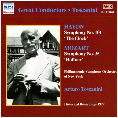 Haydn/Mozart-Symphonies 101 35-ArturoToscanini < Naxos CD Deu (Компакт-диск 1шт) виниловая пластинка артуро тосканини дирижер набор из 2