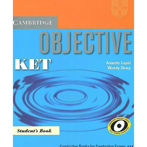 Capel, Annette "Objective KET: Student's Book"