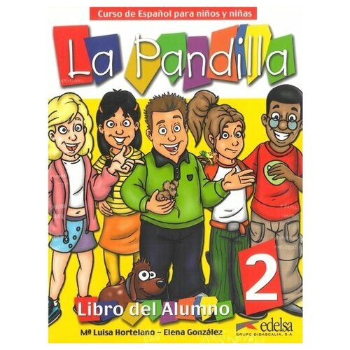 La pandilla 2 Libro del alumno + Ejercicios