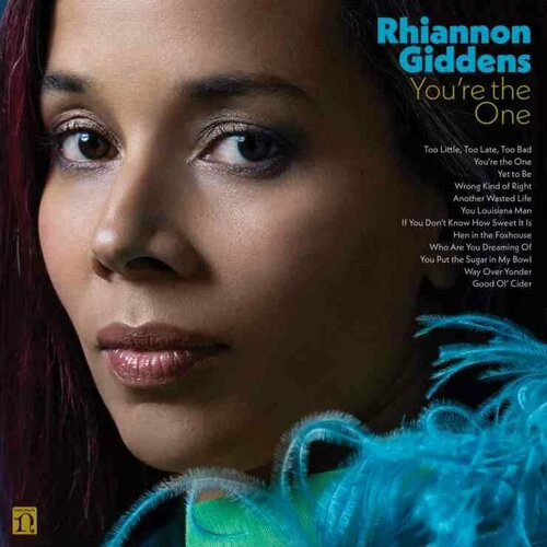 Виниловая пластинка Giddens, Rhiannon - You're The One (Black Vinyl LP) rhiannon giddens there is no other