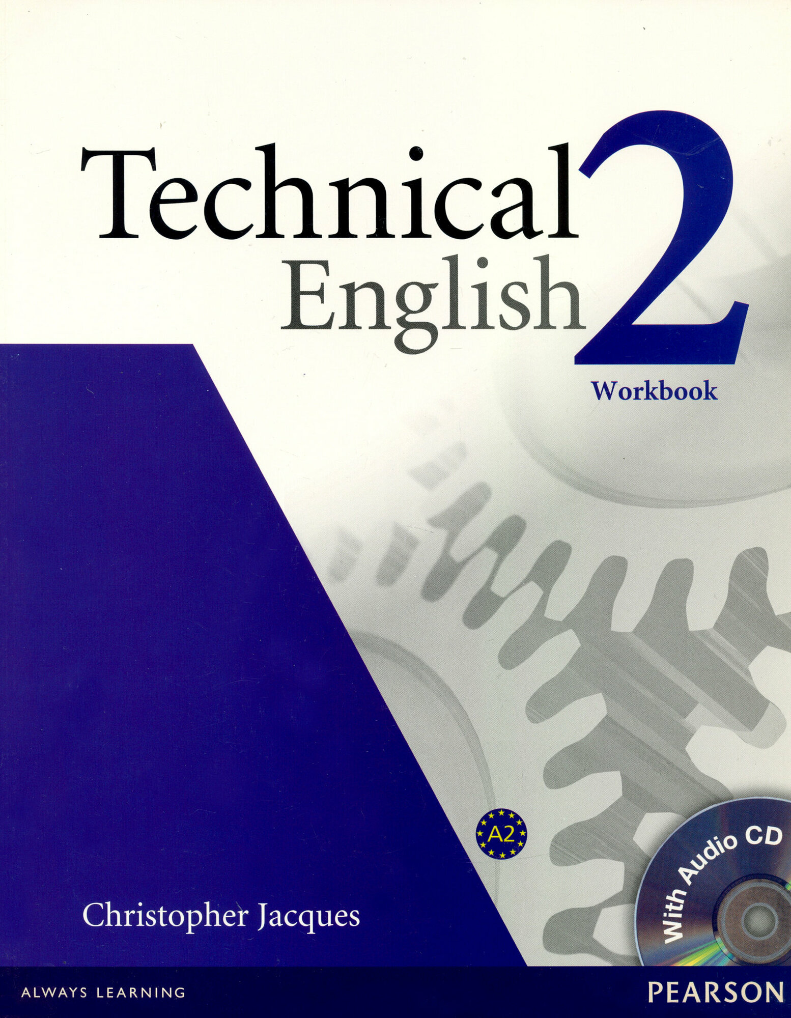 Technical English 2. Pre-Intermediate. Workbook without Key (+CD) / Рабочая тетрадь