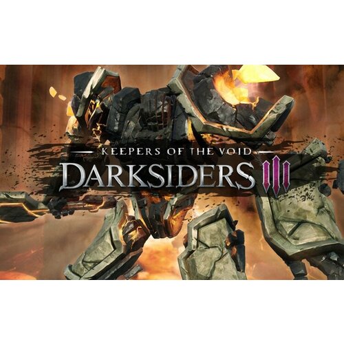 Darksiders III - Keepers of the Void (Steam; PC; Регион активации РФ, СНГ)