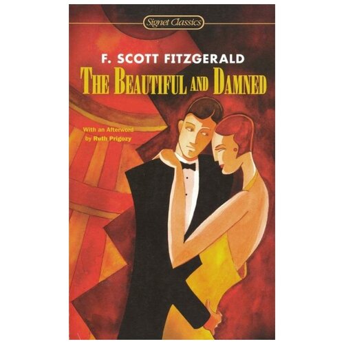 Fitzgerald F. "The Beautiful and Damned"