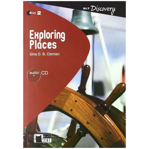 Gina D.B. Clemen "Reading & Training Discovery: Exploring Places: Step 2 (+ CD)"