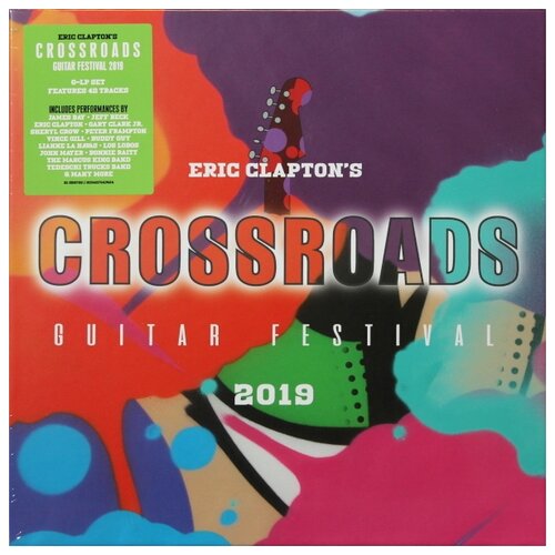 Sony Music Crossroads: Eric Clapton`s Guitar Festival 2019 (6 виниловых пластинок)