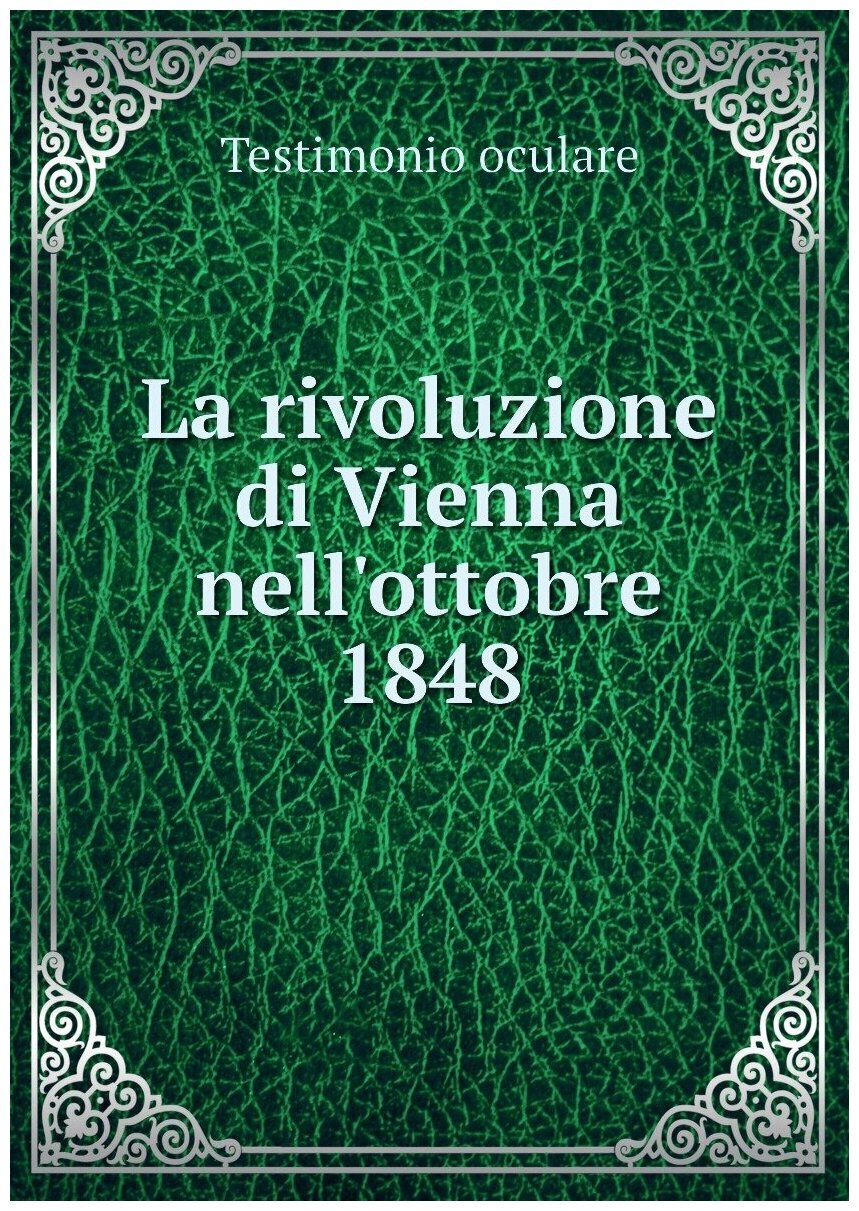La rivoluzione di Vienna nell'ottobre 1848